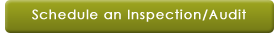 Schedule an inspection/audit.